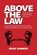 Above the Law, Mike Dimmer - Paperback - 9798349379437