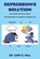 Depression's Solution, Gary D Hall - Paperback - 9798349379666