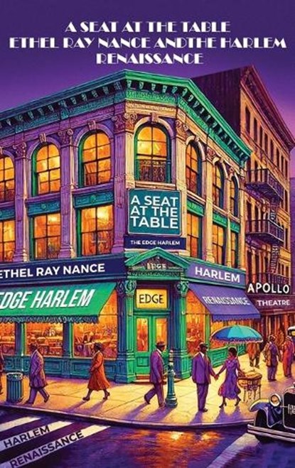 A Seat at the Table: Ethel Ray Nance & the Harlem Renaissance, Karen Felecia Nance - Gebonden - 9798349379932