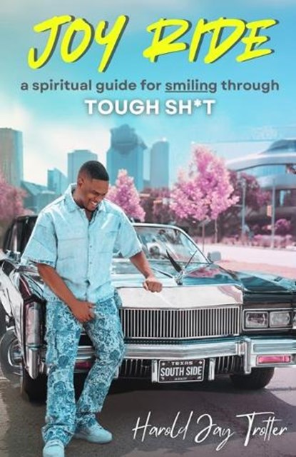 Joy Ride, Harold Jay Trotter - Paperback - 9798349383397