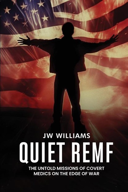 Quiet REMF, Jw Williams - Paperback - 9798349399374