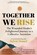 Together We Rise, Sylvie Stuart - Paperback - 9798349412752