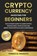 Cryptocurrency Investing for Beginners, Pinnacle Insights - Paperback - 9798349423291