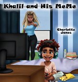 Khalil and His MeMe - Charlotte Jones - Morgan - 9798349428401
