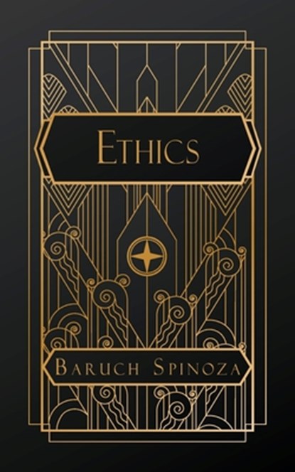 Ethics, Baruch Spinoza - Paperback - 9798349430039