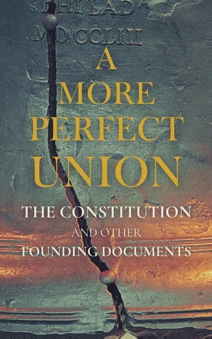 A More Perfect Union, James Madison ; Thomas Jefferson ; Alexander Hamilton - Paperback - 9798349433979