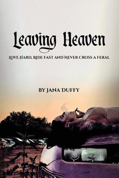 Leaving Heaven, Jana Duffy - Paperback - 9798349441325