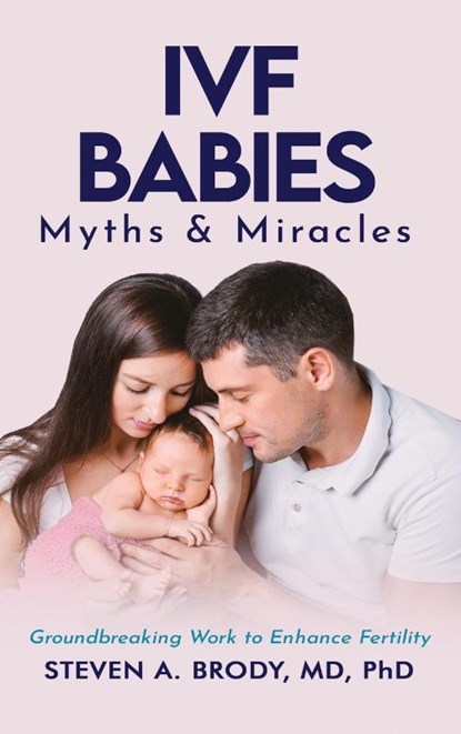 IVF Babies, Steven A. Brody - Gebonden - 9798349450020