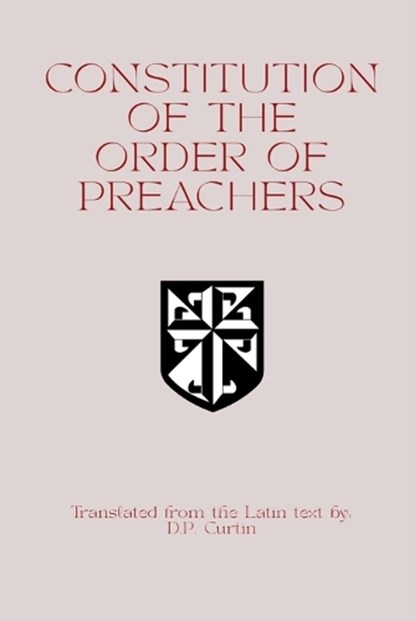 Constitution of the Order of Preachers, St Raymond of Penafort - Paperback - 9798349453724