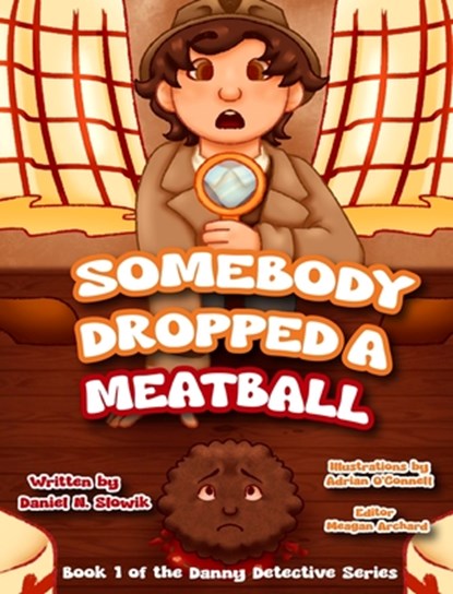 Somebody Dropped a Meatball, Daniel N. Slowik - Gebonden - 9798349466212