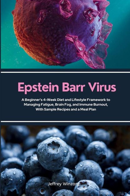 Epstein Barr Virus, Jeffrey Winzant - Paperback - 9798349473098
