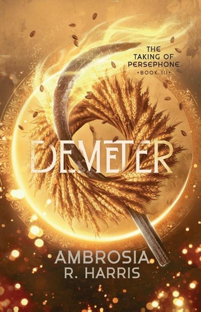 Demeter, Ambrosia R. Harris - Paperback - 9798349478963