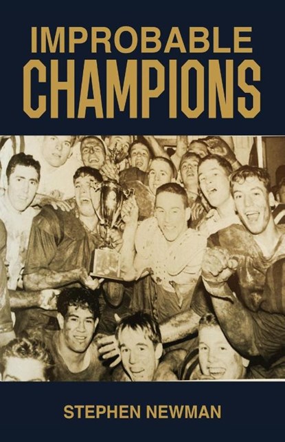 Improbable Champions, Stephen Newman - Paperback - 9798349480041
