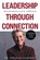 Leadership Through Connection, Deborah Goldberg - Paperback - 9798349484278