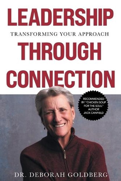 Leadership Through Connection, Deborah Goldberg - Paperback - 9798349484278