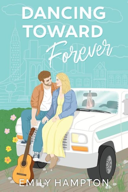 Dancing Toward Forever, Emily Hampton - Paperback - 9798349491931