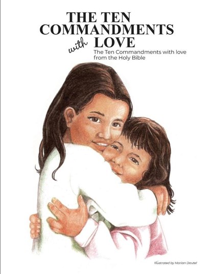 The Ten Commandments With Love, Marian Dautel - Paperback - 9798349496363
