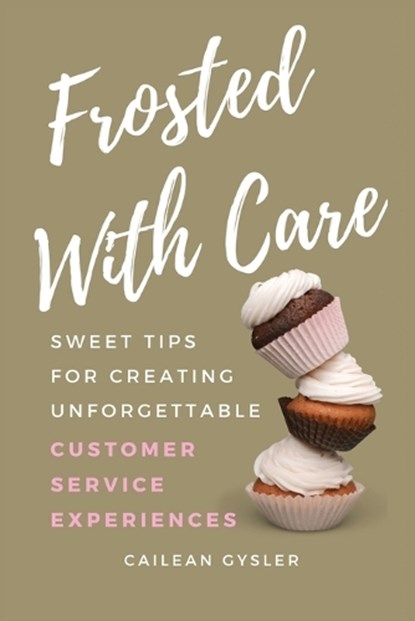 Frosted with Care, Cailean Gysler - Paperback - 9798349502415