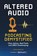 Altered Audio, Steve Phillips - Paperback - 9798349504594
