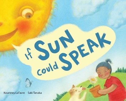 If Sun Could Speak, Kourtney Lafavre - Gebonden - 9798349505669