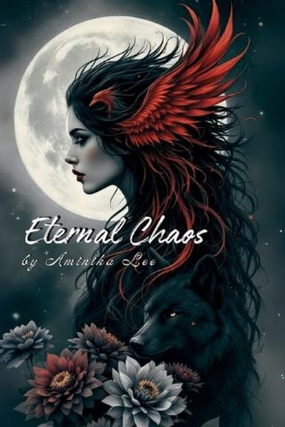 Eternal Chaos, Aminika Lee - Paperback - 9798349508233