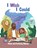 I Wish I Could, Anthony Hillman ; Khloe Hillman - Paperback - 9798349519420