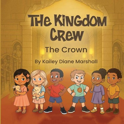 The Kingdom Crew, Kailey Marshall - Paperback - 9798349541131