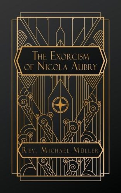 The Exorcism of Nicola Aubry, Michael Müller - Paperback - 9798349555909