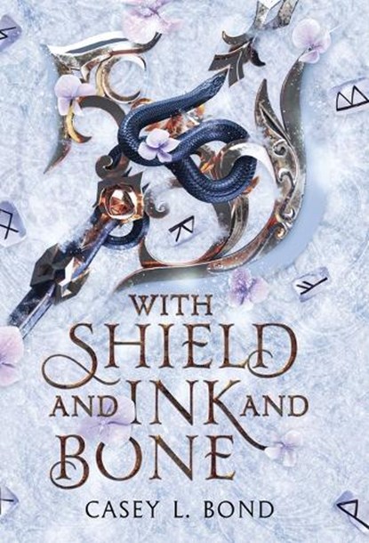 With Shield and Ink and Bone (Shieldmaiden Edition), Casey L. Bond - Gebonden - 9798349562709