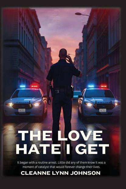 The Love Hate I Get, Cleanne Lynn Johnson - Paperback - 9798349567216