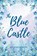 The Blue Castle, Lm Montgomery - Paperback - 9798349578281
