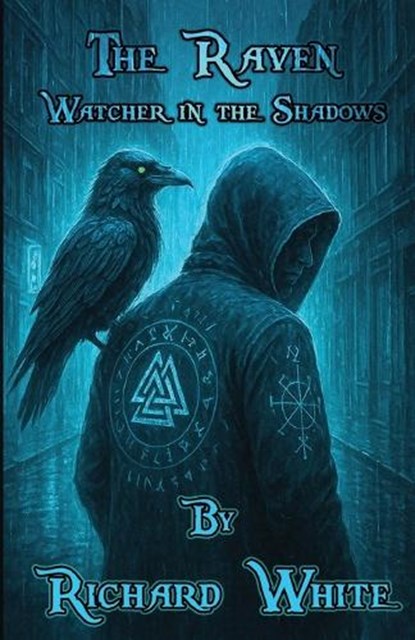 The Raven, Richard White - Paperback - 9798349579981