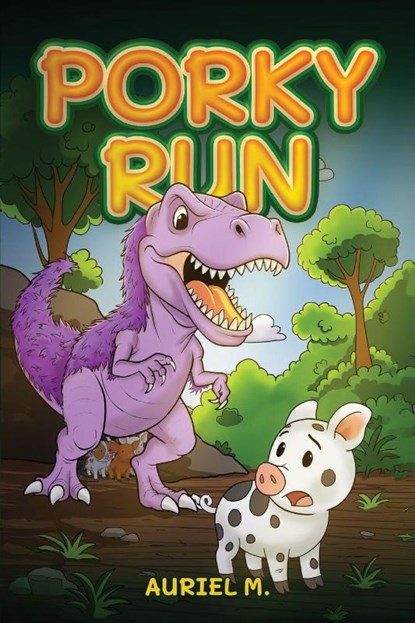M, A: Porky Run, Auriel M - Paperback - 9798349581762