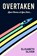 Overtaken, Elisabeth Oliver - Paperback - 9798349589614