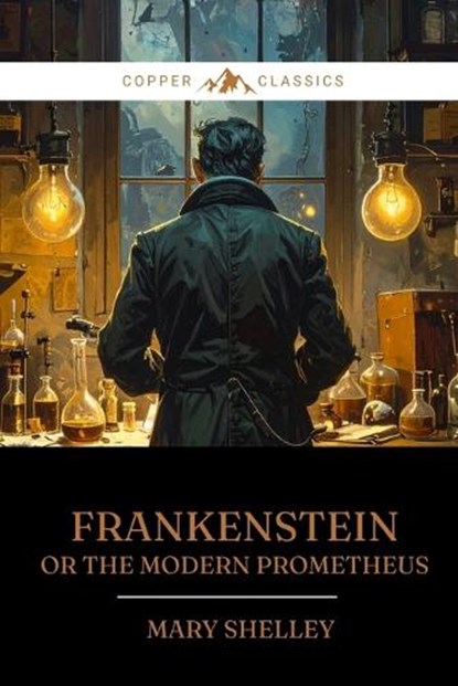 Frankenstein: Or the Modern Prometheus, Mary Wollstonecraft Shelley - Paperback - 9798349596773