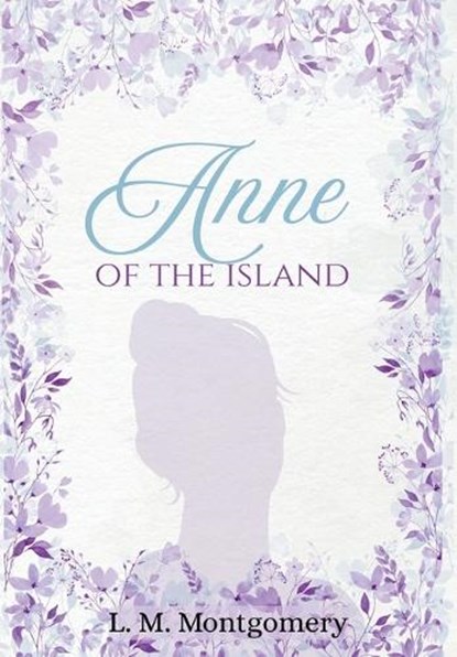 Anne of the Island, niet bekend - Gebonden - 9798349648632