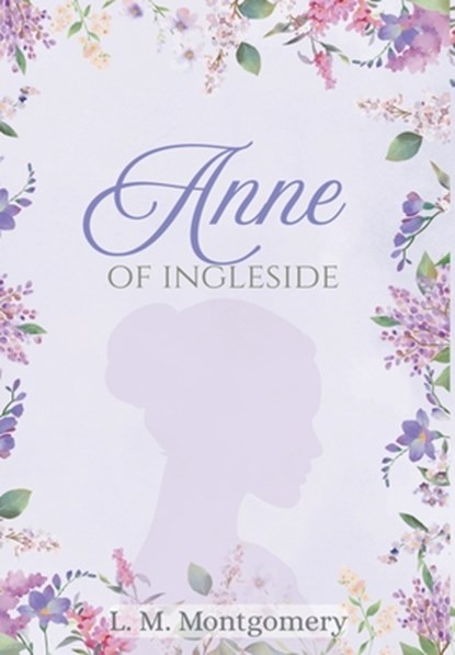 Anne of Ingleside, LM Montgomery - Gebonden - 9798349650901
