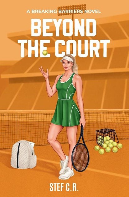 Beyond the Court, Stef C. R. - Paperback - 9798349653216