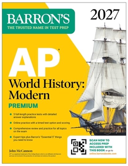 AP World History: Modern Premium, 2027: Prep Book with 5 Practice Tests + Comprehensive Review + Online Practice, John McCannon - Paperback - 9798349701399