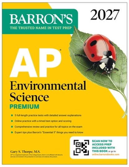 AP Environmental Science Premium, 2027: Prep Book with 5 Practice Tests + Comprehensive Review + Online Practice, Gary S. Thorpe - Paperback - 9798349701412