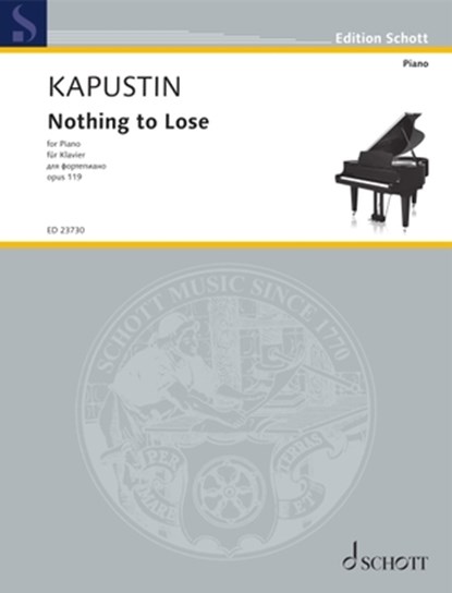 Kapustin: Nothing to Lose, Op. 119 Piano, Nikolai Kapustin - Paperback - 9798350112603