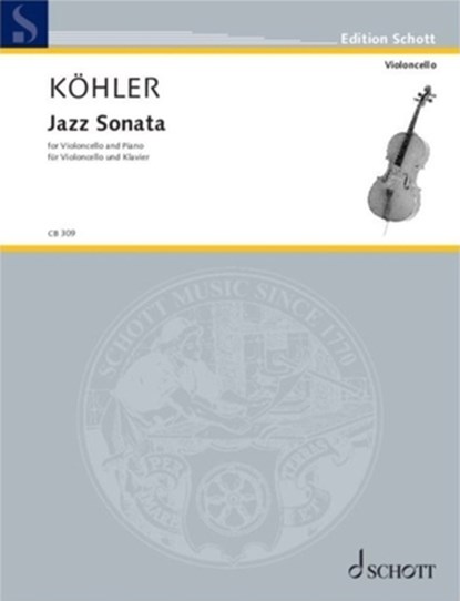 Koehler: Jazz Sonata for Cello and Piano, Wolfgang Koehler - Paperback - 9798350121902