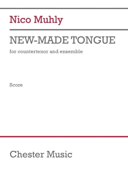 Muhly: New-Made Tongue for Countertenor and Ensemble Full Score, Nico Muhly - Paperback - 9798350145120