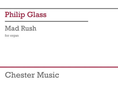 Mad Rush: For Organ, Philip Glass - Paperback - 9798350153156