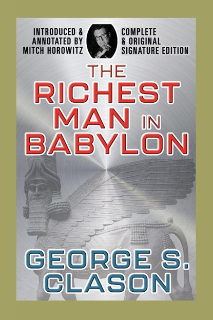 The Richest Man In Babylon, George S. Clason - Paperback - 9798350500318