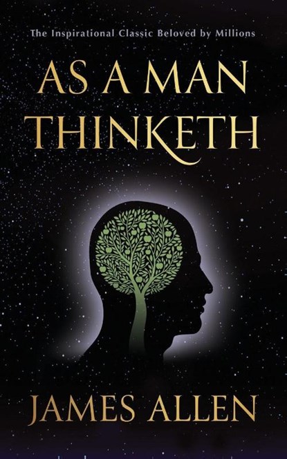 As a Man Thinketh, James Allen - Paperback - 9798350501445