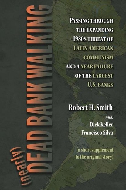 (Nearly) Dead Bank Walking, Robert Smith - Paperback - 9798350916379