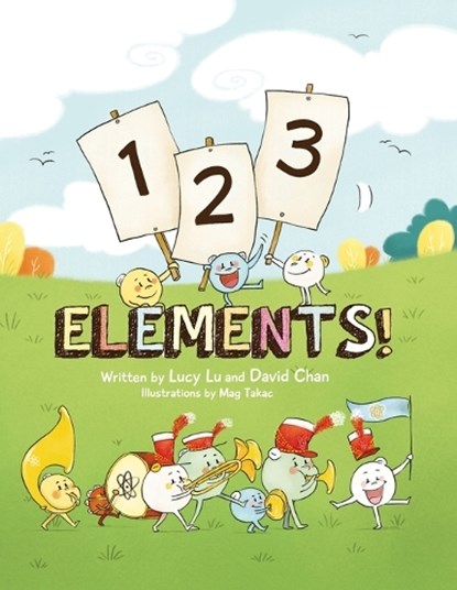 1-2-3 Elements!, David Chan ; Lucy Lu - Paperback - 9798351634418