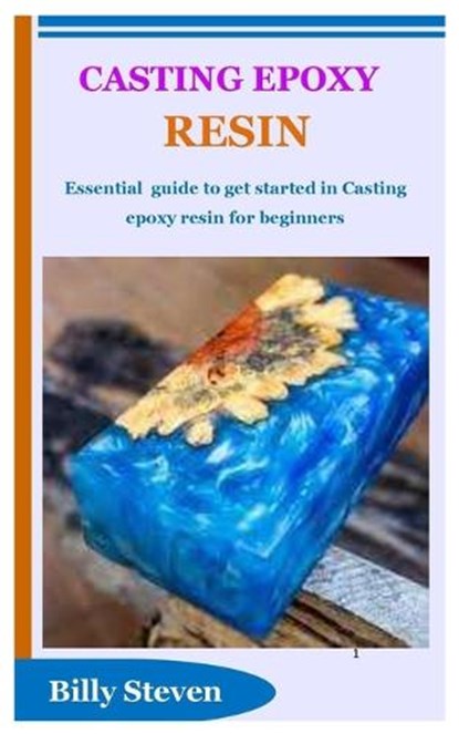 Casting Epoxy Resin, STEVEN,  Billy - Paperback - 9798353171980