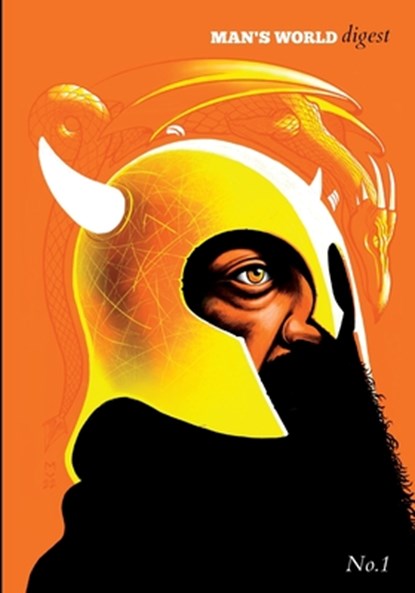 Man's World Digest Issue One, Raw Egg Nationalist - Paperback - 9798354685219
